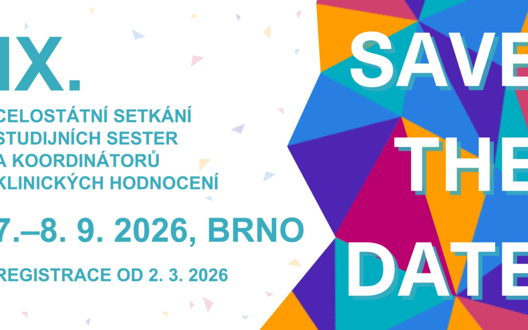 ZÁŘÍ: IX. Celostátní setkání studijních sester a&nbsp;koordinátorů klinických hodnocení 2026